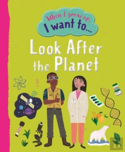 Bertrand.pt - When I Grow Up I Want To Look After The Planet