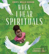 When I Hear Spirituals