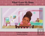When I Leave My House
