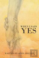 When I Said Yes