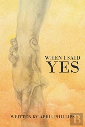 When I Said Yes