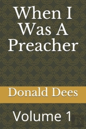 When I Was A Preacher