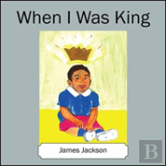 When I Was King