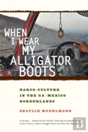 When I Wear My Alligator Boots