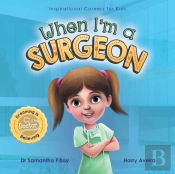 When I'M A Surgeon