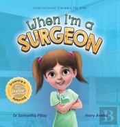 When I'M A Surgeon