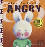 When I'M Feeling Angry