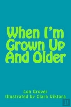 Bertrand.pt - When I'M Grown Up And Older