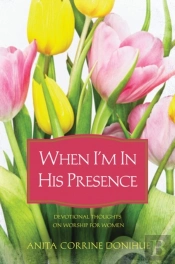 When I'M In His Presence