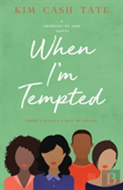 When I'M Tempted