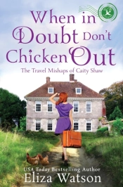 When In Doubt Don'T Chicken Out