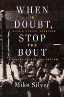When In Doubt, Stop The Bout