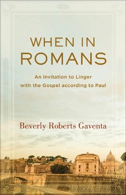 Bertrand.pt - When In Romans (Theological Explorations For The Church Catholic)
