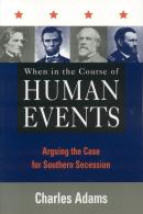 When In The Course Of Human Events