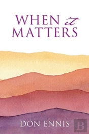 When It Matters