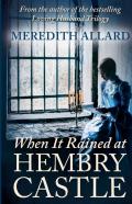 When It Rained At Hembry Castle