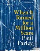 When It Rained For A Million Years
