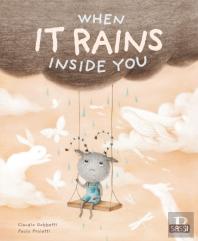 When It Rains Inside You