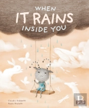 When It Rains Inside You