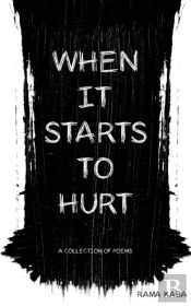 When It Starts To Hurt