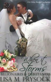 When It Storms (Billionaires & Debutantes, Book 10)