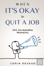When It'S Okay To Quit A Job