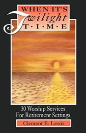 When It'S Twilight Time