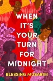 When It'S Your Turn For Midnight