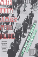 When Ivory Towers Were Black
