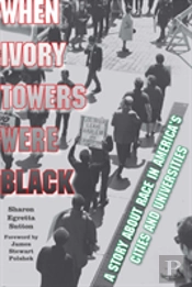 When Ivory Towers Were Black