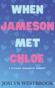 When Jameson Met Chloe