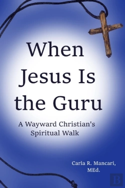 Bertrand.pt - When Jesus Is The Guru: A Wayward Christ