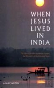 When Jesus Lived In India
