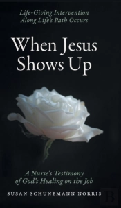 When Jesus Shows Up