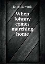When Johnny Comes Marching Home