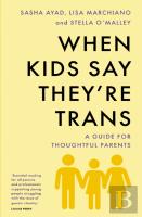 When Kids Say They'Re Trans