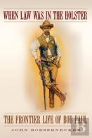 When Law Was In The Holster