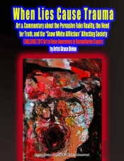 When Lies Cause Trauma Art   Commentary