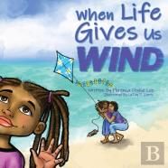 When Life Gives Us Wind