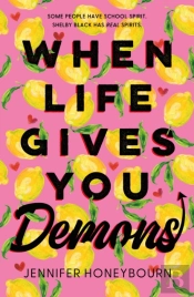 When Life Gives You Demons
