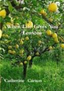 When Life Gives You Lemons
