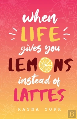 Bertrand.pt - When Life Gives You Lemons Instead Of Lattes