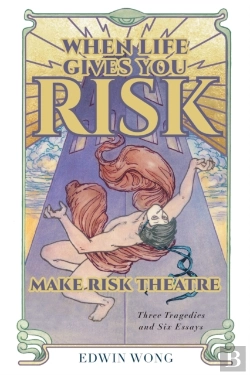 Bertrand.pt - When Life Gives You Risk, Make Risk Theatre
