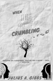 When Life Goes Crumbling