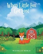 When Little Fox Got Lost