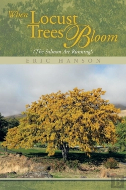 Bertrand.pt - When Locust Trees Bloom (The Salmon Are Running!)