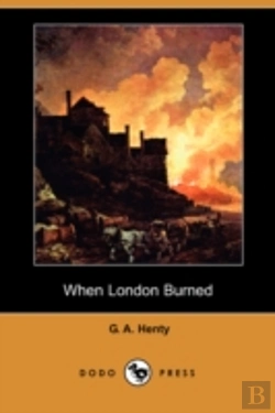 Bertrand.pt - When London Burned (Dodo Press)