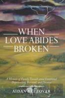 When Love Abides Broken