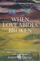 When Love Abides Broken