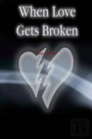 When Love Gets Broken